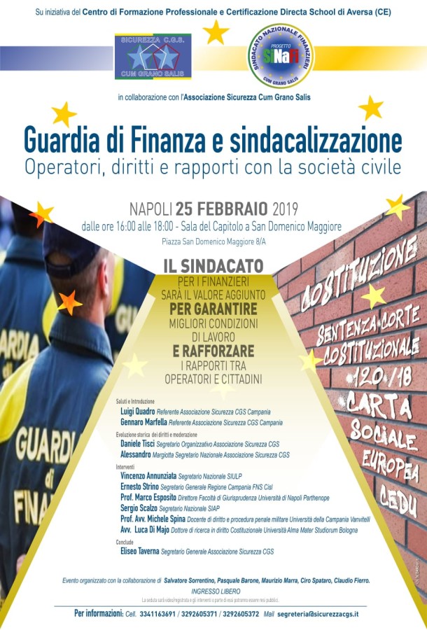 Convegno Guardia di Finanza e sindacalizzazione – Operatori, diritti e rapporti con la società civile. Napoli, 25 febbraio 2019.